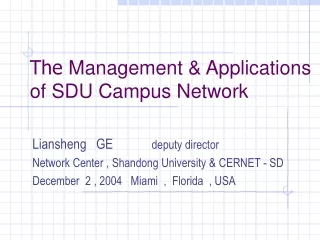 The  Management &amp; Applications of SDU Campus Network