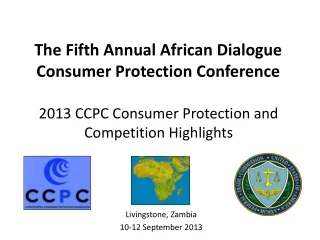 2013 CCPC Consumer Protection and Competition Highlights