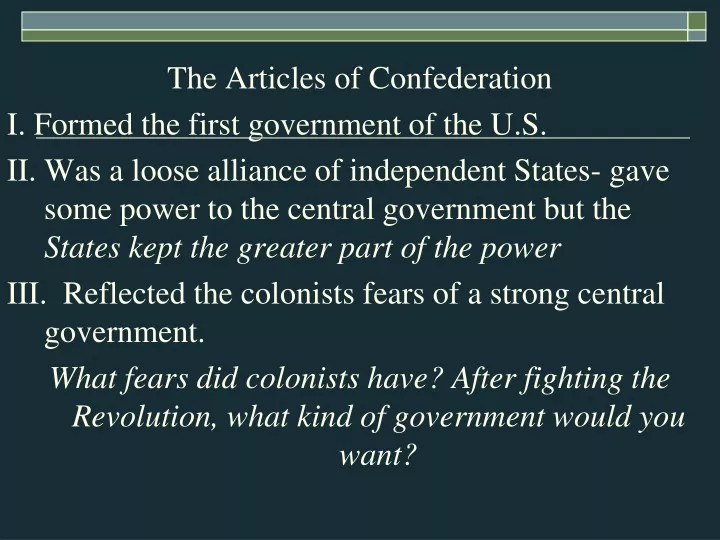 the articles of confederation i formed the first
