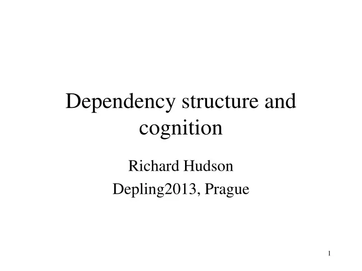 dependency structure and cognition