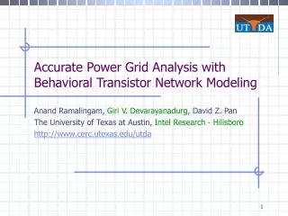 Accurate Power Grid Analysis with Behavioral Transistor Network Modeling