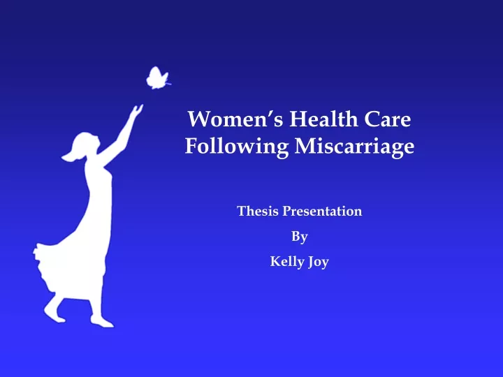 women s health care following miscarriage thesis