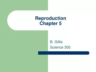 Reproduction Chapter 5