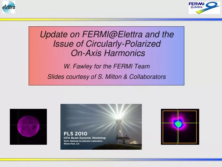 update on fermi@elettra and the issue