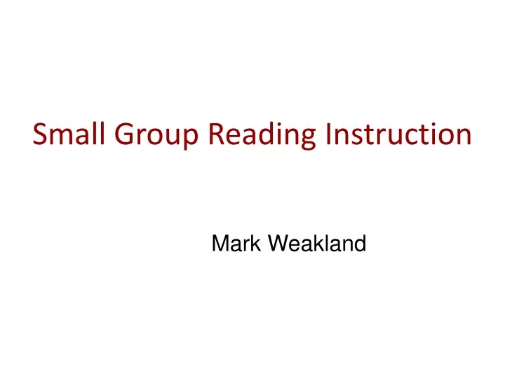 small group reading instruction