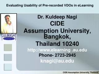 Dr. Kuldeep Nagi  CIDE Assumption University ,  Bangkok,  Thailand 10240