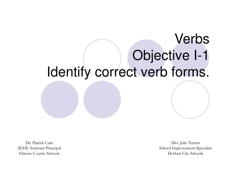 verbs objective i 1 identify correct verb forms