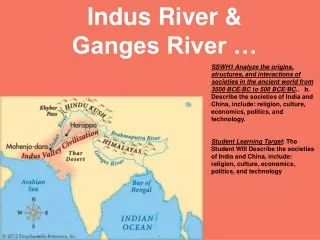 Indus River &amp;  Ganges River …