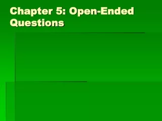 Chapter 5: Open-Ended Questions