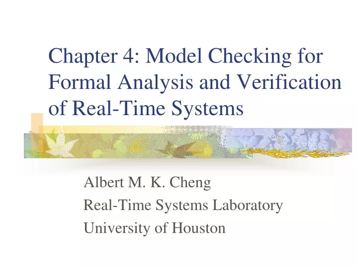chapter 4 model checking for formal analysis and verification of real time systems