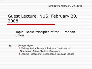 Guest Lecture, NUS, February 20, 2008