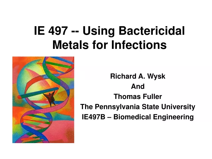 ie 497 using bactericidal metals for infections