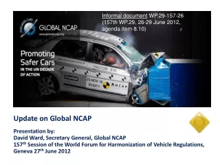 Update on Global NCAP  Presentation by: 	 David Ward, Secretary General, Global NCAP