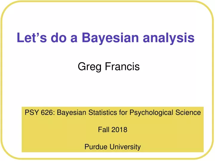 let s do a bayesian analysis