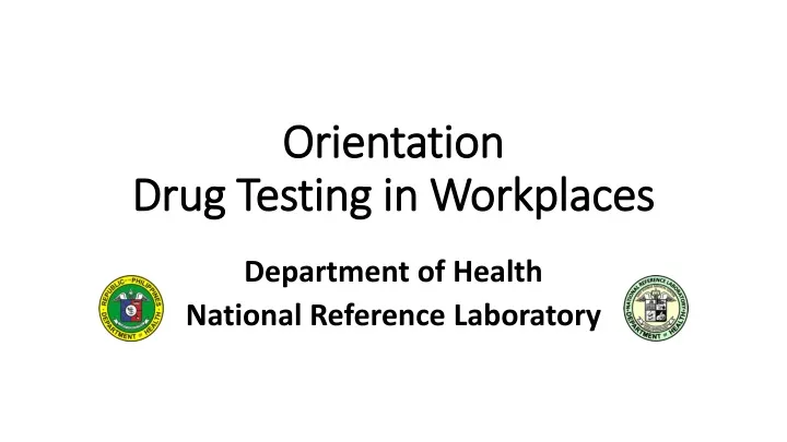 orientation drug testing in workplaces