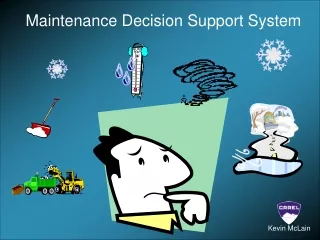 Maintenance Decision Support System