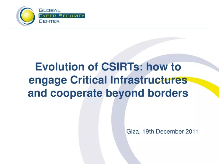 evolution of csirts how to engage critical