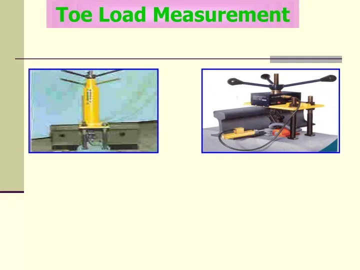 toe load measurement