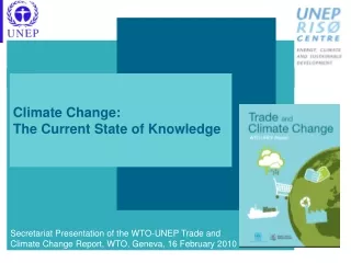 Climate Change:  The Current State of Knowledge