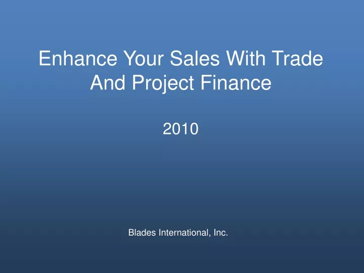 enhance your sales with trade and project finance