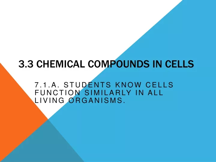 3 3 chemical compounds in cells