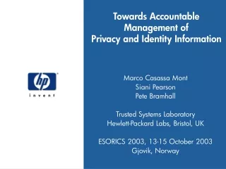 Towards Accountable Management of               Privacy and Identity Information