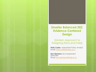 Smarter Balanced 202:  Evidence-Centered Design  (Modern Approach to Designing Items and Tasks)