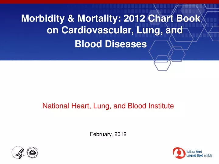 morbidity mortality 2012 chart book on cardiovascular lung and blood diseases