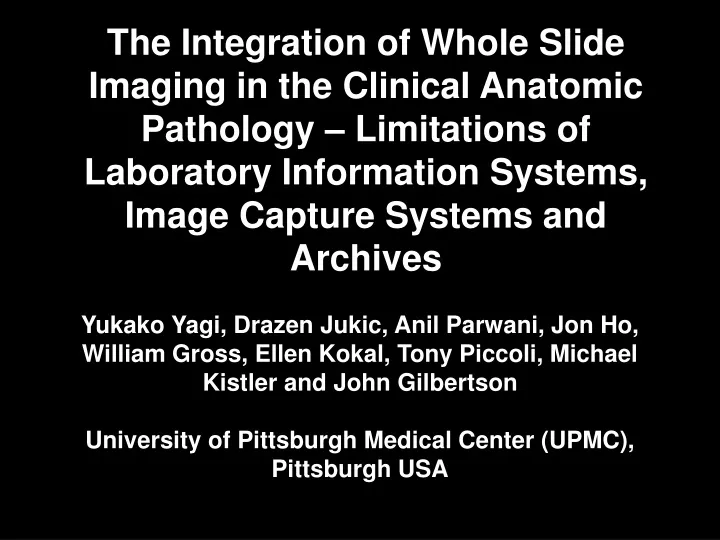 the integration of whole slide imaging