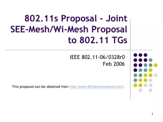 802.11s Proposal - Joint SEE-Mesh/Wi-Mesh Proposal to 802.11 TGs