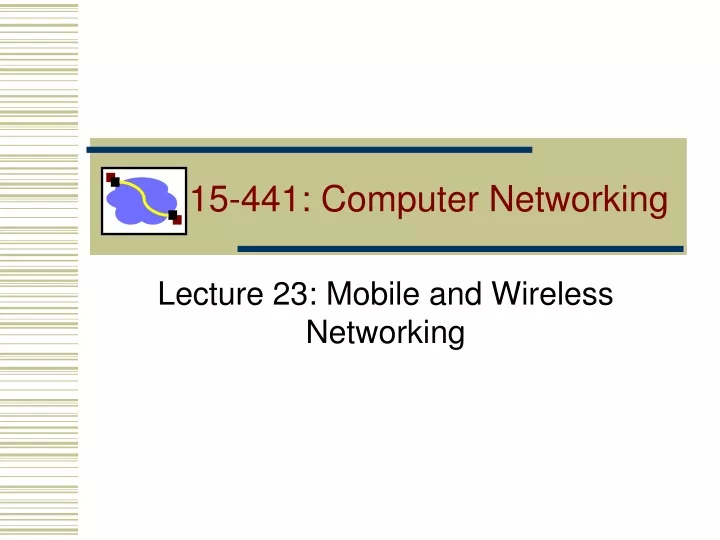 15 441 computer networking