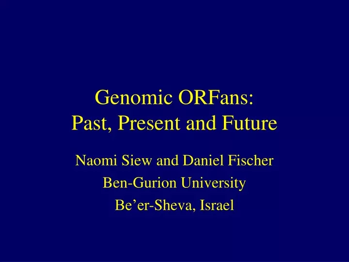 genomic orfans past present and future