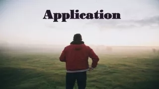 Application