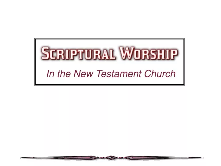 in the new testament church