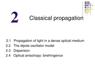 Classical propagation