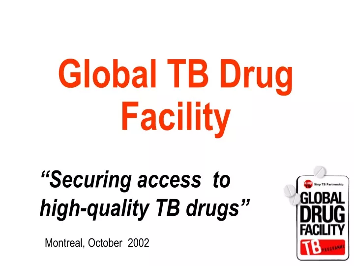 global tb drug facility