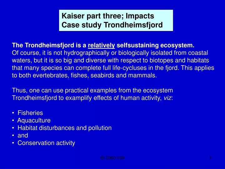 kaiser part three impacts case study