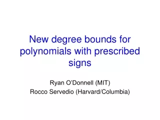 New degree bounds for polynomials with prescribed signs