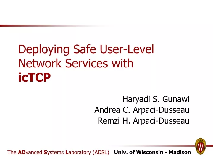 deploying safe user level network services with ictcp
