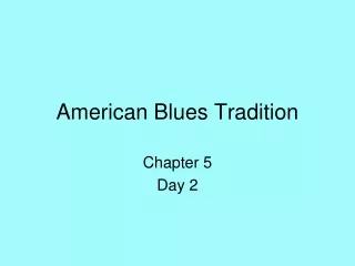 American Blues Tradition
