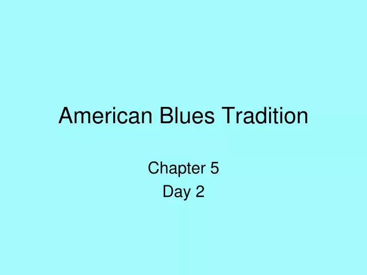american blues tradition