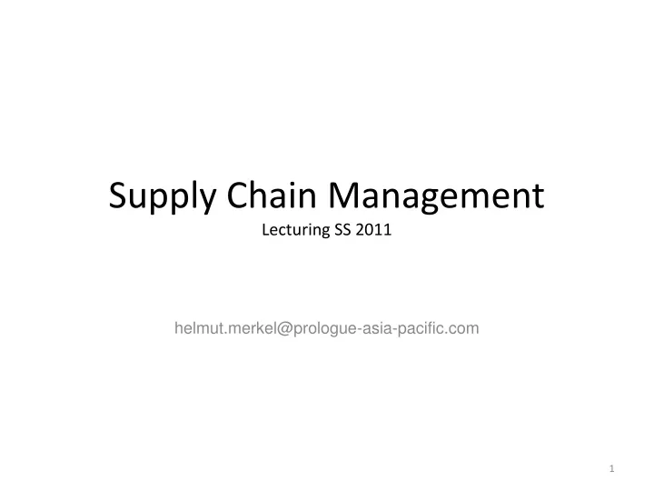supply chain management lecturing ss 2011