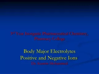 Positive Electrolytes