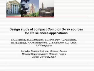 Design study of compact Compton X-ray sources for life sciences applications