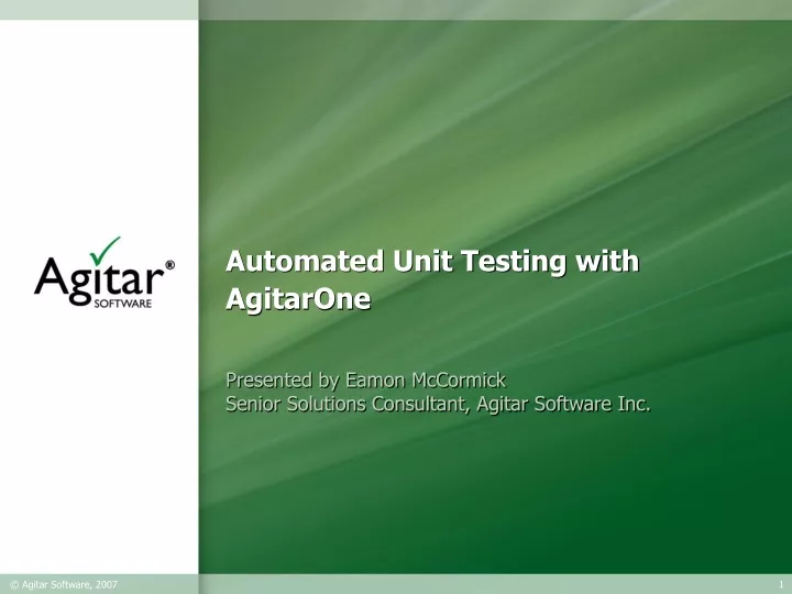 automated unit testing with agitarone