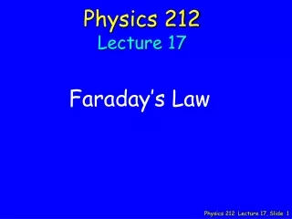 Physics 212 Lecture 17