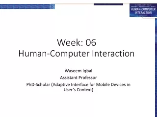 Week: 06 Human-Computer Interaction