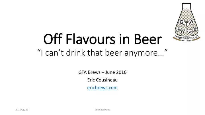 off flavours in beer i can t drink that beer anymore