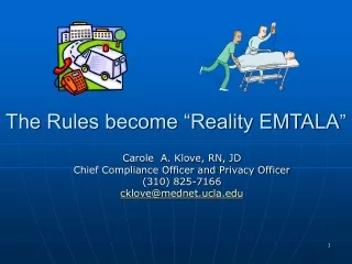 The Rules become “Reality EMTALA ”