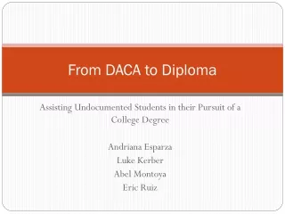 From DACA to Diploma